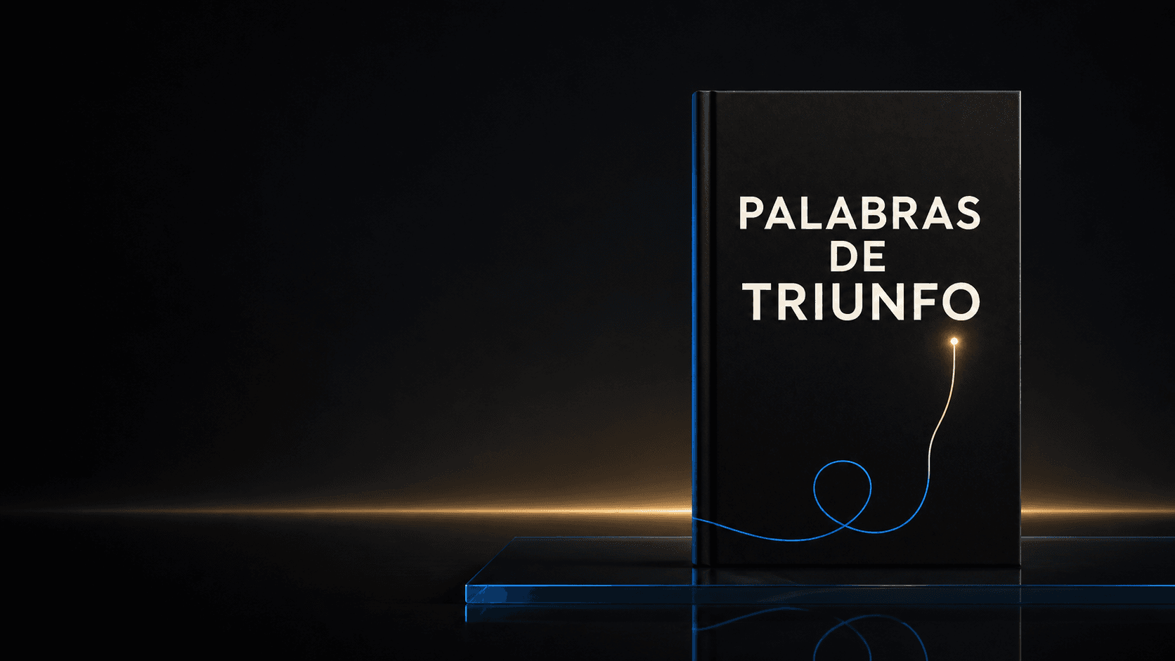 Libro Palabras de Triunfo sobre una plataforma iluminada en azul y oro