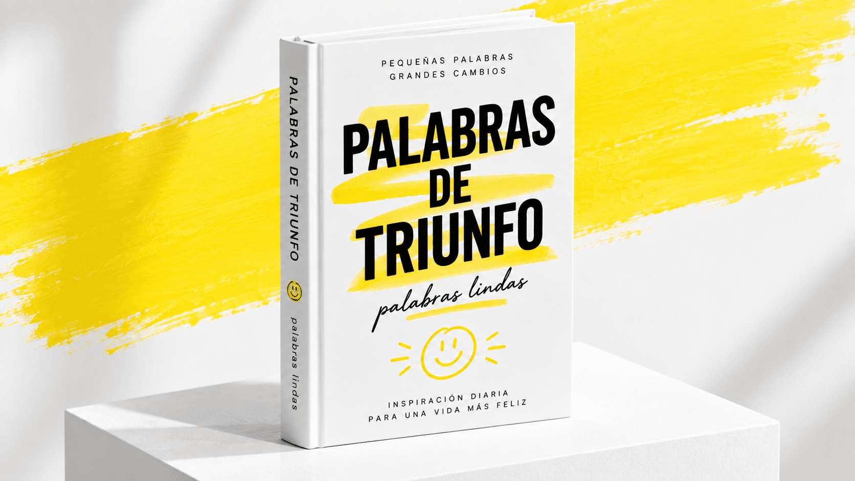 Libro Palabras de Triunfo sobre blanco y un brochazo amarillo